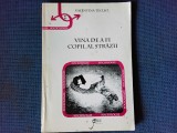 Vina de a fi copil al strazii - Valentina Teclici (6)
