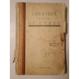 Clementina Delasocola (dedicație) - Creștină soție de evreu (Tip. Bucovina)