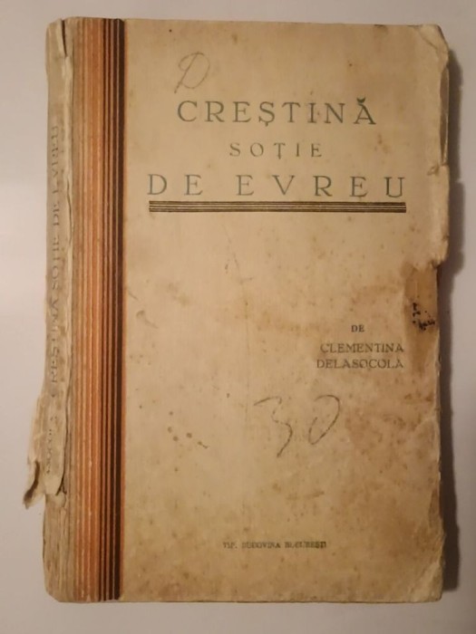 Clementina Delasocola (dedicație) - Creștină soție de evreu (Tip. Bucovina)