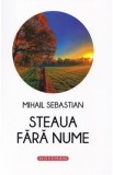Steaua fara nume - Mihail Sebastian
