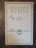 OPERE ALESE- NUSICI