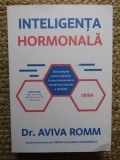 INTELIGENTA HORMONALA de AVIVA ROMM , 2022