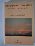 Conversații cu Dumnezeu vol.l,ll si lll Un dialog neobișnuit