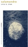 Cumpara ieftin Salamandre - Liviu G. Stan, Litera - Roman Contemporan, Traficanti Organe, Cotroceni Fantastic