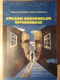 Strada Dughenelor Intunecoase - Patrick Modiano, 1981, Univers, Roman, Beletristica