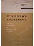 A. Corduneanu - Culegere de probleme de matematica (Editia: 1972)