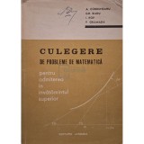 A. Corduneanu - Culegere de probleme de matematica (Editia: 1972)