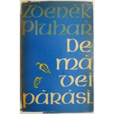 De ma vei parasi &ndash; Zdenek Pluhar