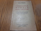 EDUCATIA MORALA prin Lecturi - Vol.II- I. Mihalcescu, Em. Vasilescu -1936, 232p
