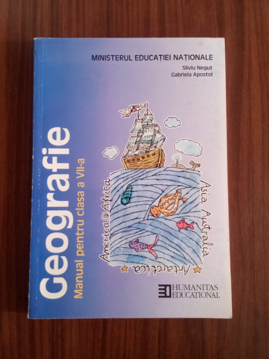 Geografie - MANUAL PENTRU CLASA a VII-a-Silviu Negrut