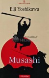 Musashi, volumul 1. Roata norocului - 2004 - Eiji Yoshikawa (AS212), Polirom