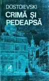 Dostoievski - Crima si pedeapsa