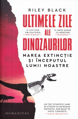 Ultimele zile ale dinozaurilor - Riley Black foto