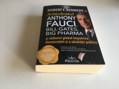 ROBERT F. KENNEDY JR., ADEVARATUL ANTHONY FAUCI: BILL GATES, BIG PHARMA SI RAZBOIUL GLOBAL IMPOTRIVA DEMOCRATIEI... CUVANT INAINTE CALIN GEORGESCU