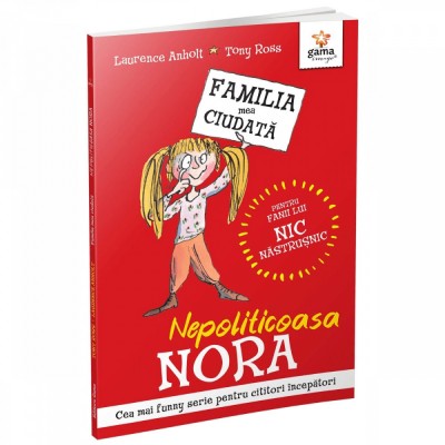 Nepoliticoasa Nora/ Familia mea ciudata foto