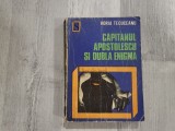 Capitanul Apostolescu si dubla enigma de Horia Tecuceanu