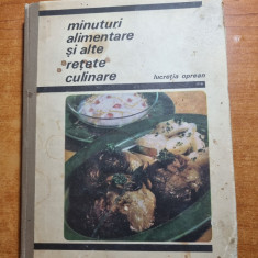carte de bucate-minuturi alimentare si alte retete culinare - anul 1970-244 pag