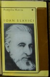 Pompiliu Marcea - Ioan Slavici