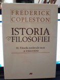 Istoria Filosofiei. III Filosofia medievala tarzie si renascentista - Frederick Copleston