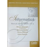 Mioara Gheorghe (coord.) - Informatica - Manual pentru clasa a XII-a (Editia: 2007)