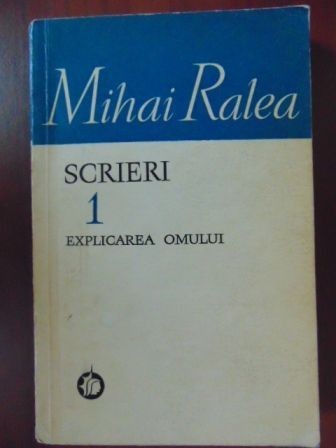 Scrieri 1: Explicarea omului