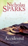 Accidentul | Nicholas Sparks, Rao