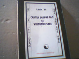 Lao Zi - CARTEA DESPRE TAO SI VIRTUTILE SALE ( 1999 ), Alta editura