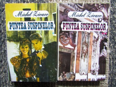 Puntea suspinelor - Michel Zevaco (2 vol.) foto