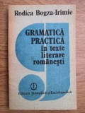 Rodica Bogza Irimie - Gramatica practica in texte literare romanesti