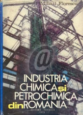 Industria chimica si petrochimica din Romania foto