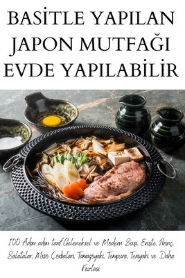Bas&amp;amp;amp;#304;tle Yapilan Japon Mutfa&amp;amp;amp;#286;i Evde Yapilab&amp;amp;amp;#304;l&amp;amp;amp;#304;r foto