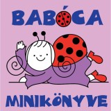 Bab&oacute;ca minik&ouml;nyve - Bartos Erika