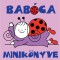 Bab&oacute;ca minik&ouml;nyve - Bartos Erika