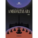 A megv&aacute;lt&aacute;s &aacute;ra I.r&eacute;sz - Sch&ouml;nek Zolt&aacute;n