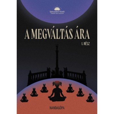A megv&amp;aacute;lt&amp;aacute;s &amp;aacute;ra I.r&amp;eacute;sz - Sch&amp;ouml;nek Zolt&amp;aacute;n foto