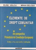 Elemente de drept comunitar din perspectiva Proiectului de Constitutie Europeana foto
