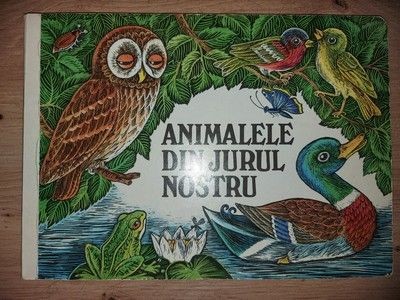Animalele din jurul nostru- Irene Geiling, Christa Stephan