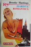Ziarista romantica - Brooke Hastings, Roman de dragoste