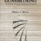 Professional Gunsmithing: A Textbook on the Repair and Alteration of Firearms