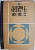 Exercitii si probleme de matematica pentru concursurile de admitere in licee si scoli profesionale &ndash; Grigore Gheba (putin uzata)
