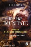 Despre imunitate - Paperback brosat - Eula Biss - Litera