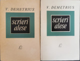 Scrieri alese (2 vol.) - V. Demetrius