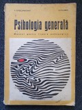 PSIHOLOGIA GENERALA Manual pentru liceele pedagogice Popescu-Neveanu, Fischbein