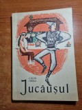 Jucausul - Calin Gruia, carte copii, editie 1967. Povesti ilustrate pentru cei mici