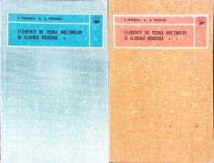 ELEMENTE DE TEORIA MULTIMILOR SI ALGEBRA MODERNA VOL.1-2-A. KAUFMANN, M. PRECIGOUT-338172