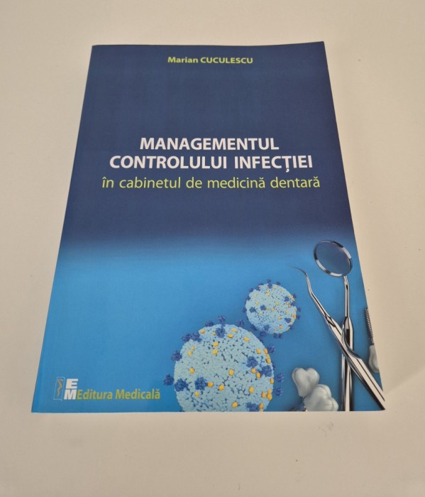 Stomatologie Marian Cuculescu Managementul controlului infectiei