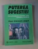 Puterea sugestiei - Paul Clement Jagot