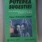 Puterea sugestiei - Paul Clement Jagot