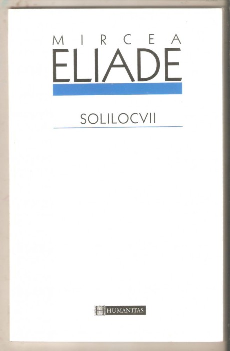 Mircea Eliade-Solilocvii