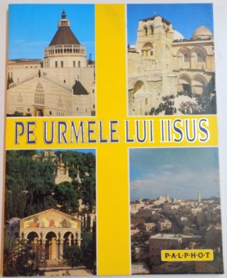 PE URMELE LUI IISUS de PARINTELE GODFREY foto